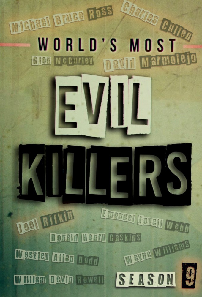 World's Most Evil Killers - Season 9 [92903] (A1772405031) [[Shows 2.0]] --Plex--